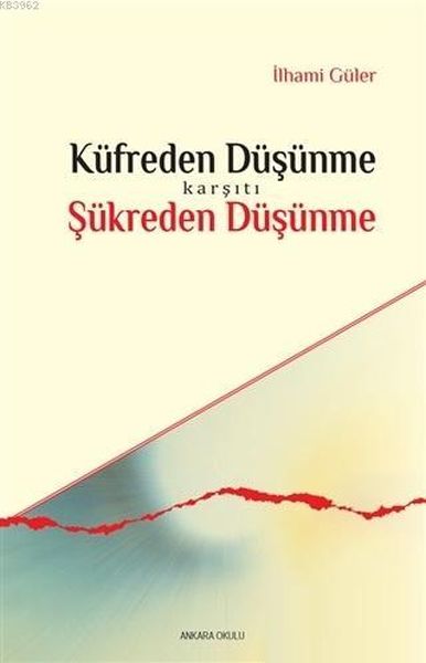 kufreden-dusunme-karsiti-sukreden-dusunme