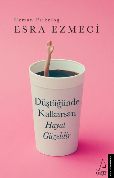 dustugunde-kalkarsan-hayat-guzeldir