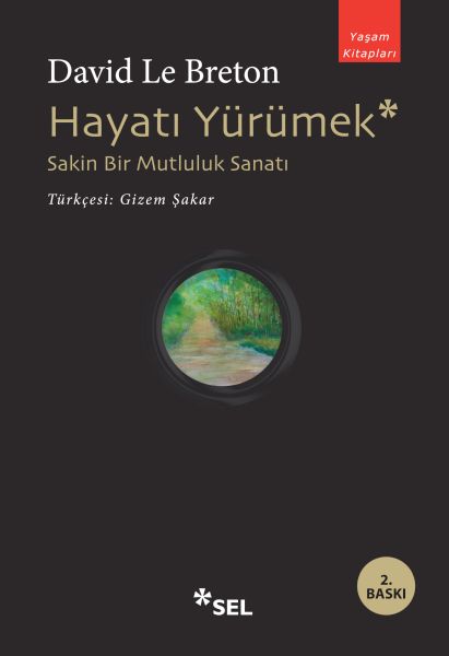 hayati-yurumek-sakin-bir-mutluluk-sanati