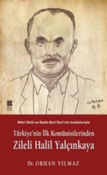 turkiye-nin-ilk-komunistlerinden-zileli-halil-yalcinkaya