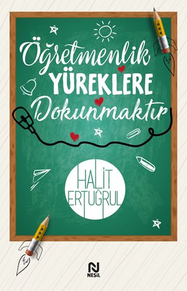 ogretmenlik-yureklere-dokunmaktir