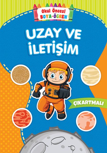 okul-oncesi-boya-ogren-uzay-ve-iletisim-cikartmali