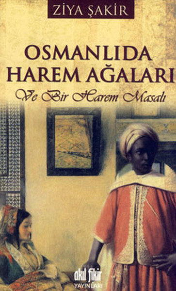 osmanlida-harem-agalari-ve-bir-harem-masali