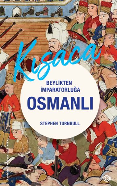 beylikten-imparatorluga-osmanli-1326-1699