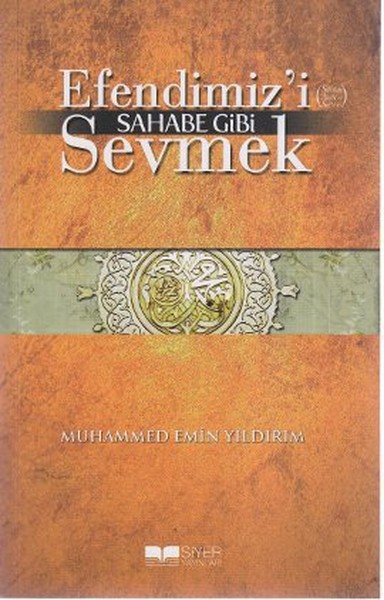 efendimizi-sahabe-gibi-sevmek