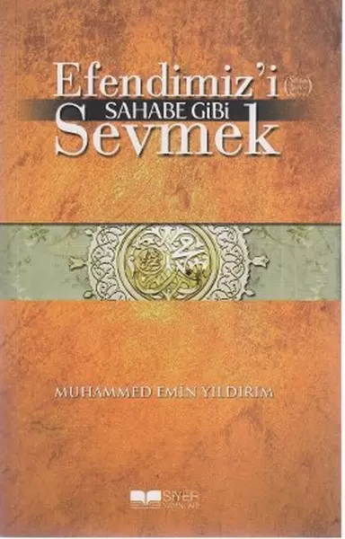 efendimizi-sahabe-gibi-sevmek