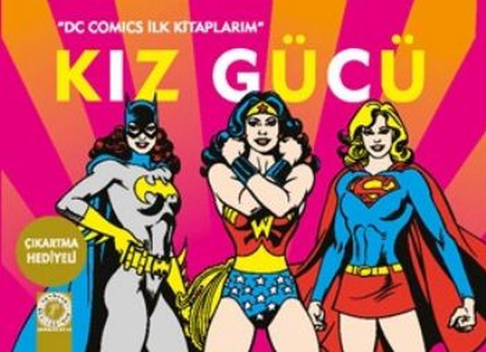 dc-comics-ilk-kitaplarim-kiz-gucu