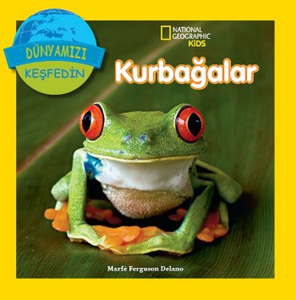 national-geographic-kids-dunyanizi-kesfedin-kurbagalar