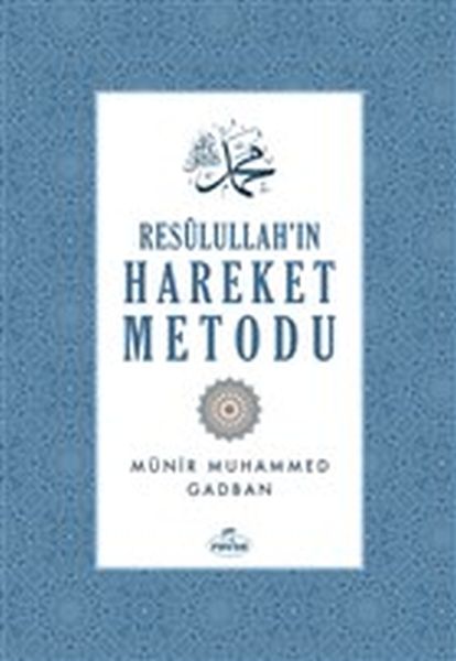 resulullah-in-hareket-metodu