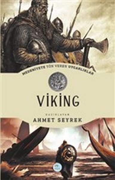 viking-medeniyete-yon-veren-uygarliklar