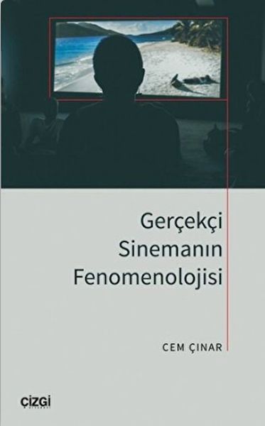 gercekci-sinemanin-fenomenolojisi