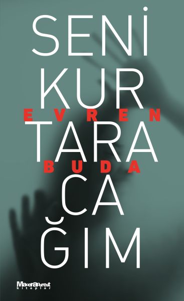 seni-kurtaracagim