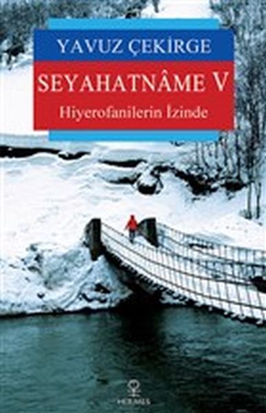 seyahatname-5-hiyerofanilerin-izinde