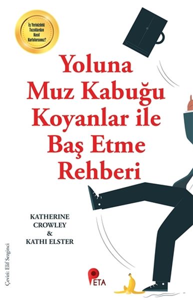 yoluna-muz-kabugu-koyanlar-ile-bas-etme-rehberi