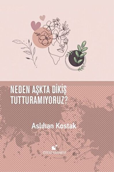 neden-askta-dikis-tutturamiyoruz