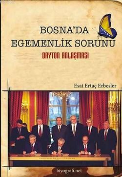 bosna-da-egemenlik-sorunu-dayton-anlasmasi