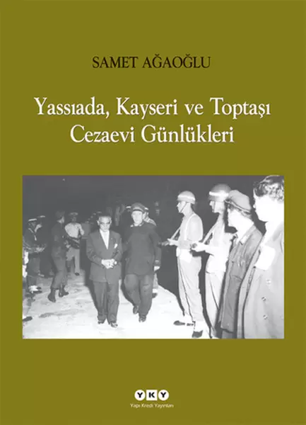 yassiada-kayseri-ve-toptasi-cezaevi-gunlukleri