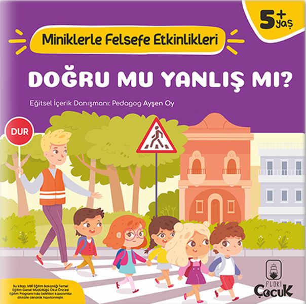 dogru-mu-yanlis-mi-miniklerle-felsefe-etkinlikleri