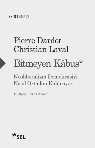 bitmeyen-kabus-neoliberalizm-demokrasiyi-nasil-ortadan-kaldiriyor