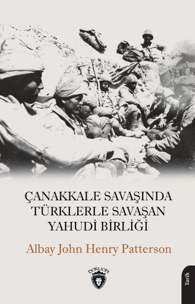 canakkale-savasinda-turklerle-savasan-yahudi-birligi