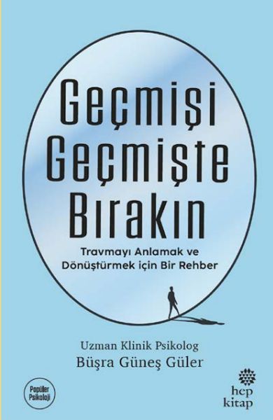 gecmisi-gecmiste-birakin