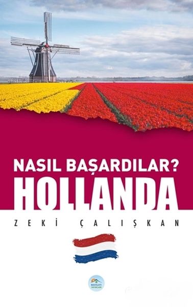 hollanda-nasil-basardilar