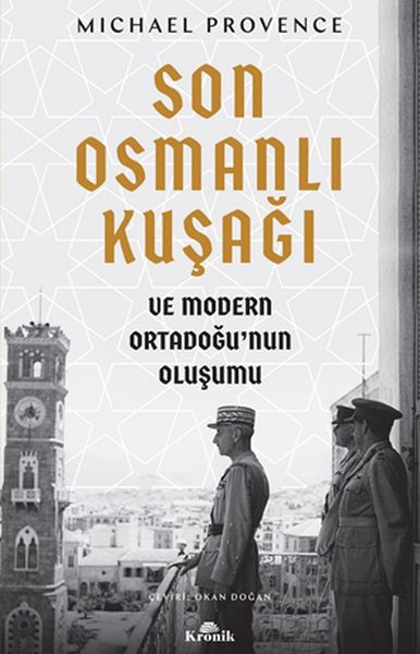 son-osmanli-kusagi-ve-modern-ortadogu-nun-olusumu