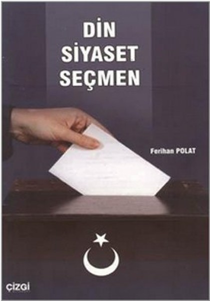 din-siyaset-secmen