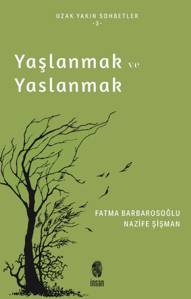 yaslanmak-ve-yaslanmak