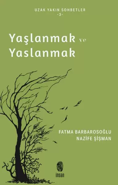 yaslanmak-ve-yaslanmak