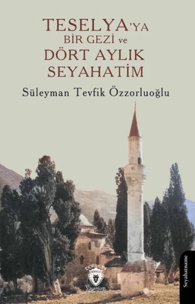 teselya-ya-bir-gezi-ve-dort-aylik-seyahatim