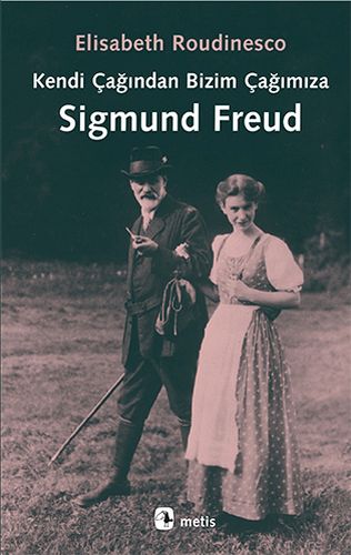 kendi-cagindan-bizim-cagimiza-sigmund-freud