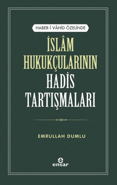 haber-i-vahid-ozelinde-islam-hukukcularinin-hadis-tartismalari