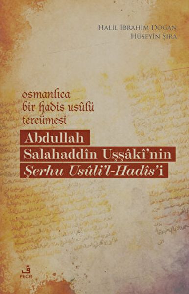 osmanlica-bir-hadis-usulu-tercumesi-abdullah-salahaddin-ussaki-nin-serhu-usuli-l-hadis-i