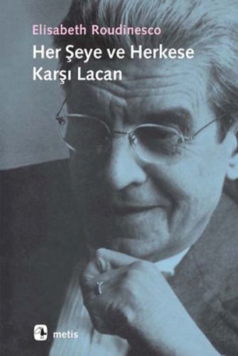 her-seye-ve-herkese-karsi-lacan