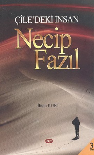 cile-deki-insan-necip-fazil