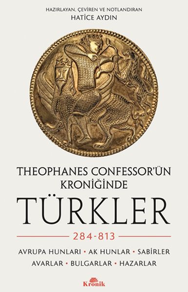 theophanes-confessor-un-kroniginde-turkler-284-813