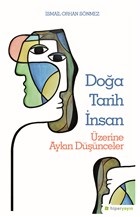 doga-tarih-insan-uzerine-aykiri-dusunceler