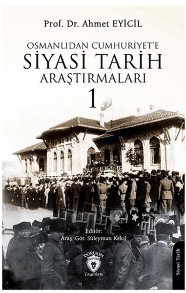 osmanli-dan-cumhuriyet-e-siyasi-tarih-arastirmalari-1