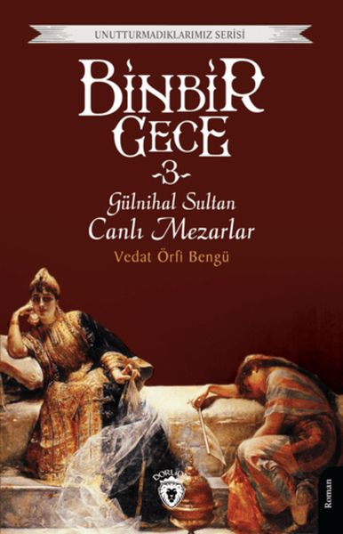 binbir-gece-3-gulnihal-sultan-canli-mezarlar