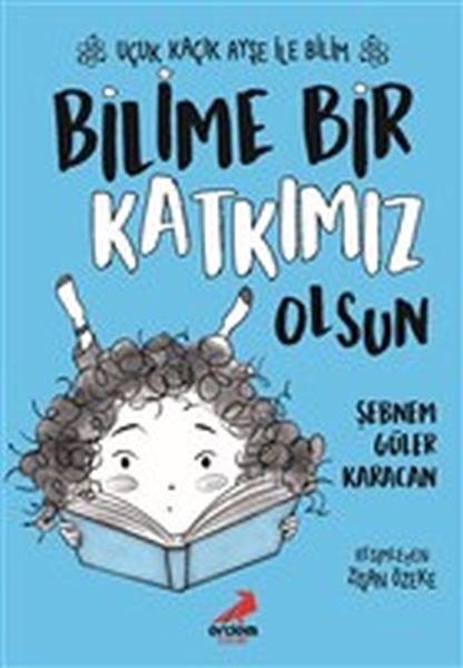 bilime-bir-katkimiz-olsun-ucuk-kacik-ayse-ile-bilim-4