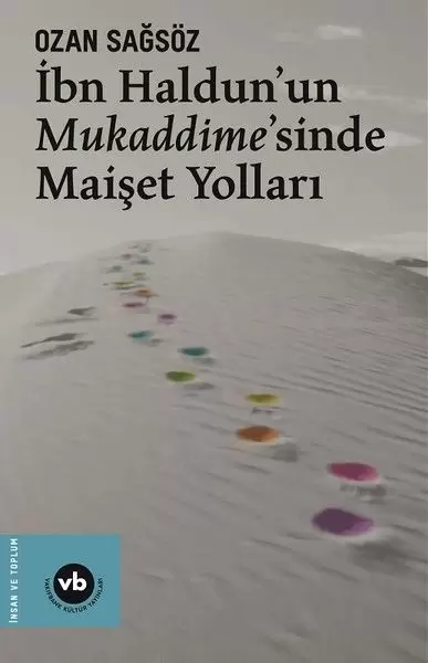 ibn-haldunun-mukaddimesinde-maiset-yollari