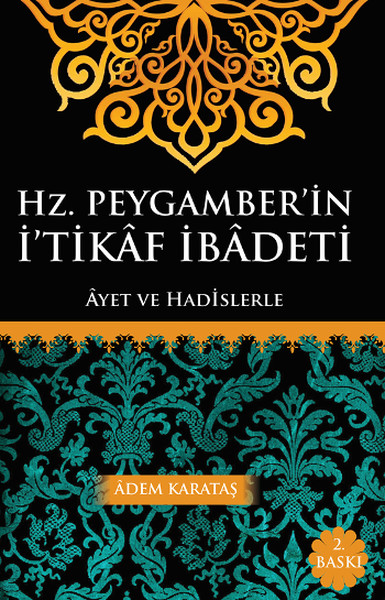 hz-peygamber-in-i-tikaf-ibadeti-ayet-ve-hadislerle