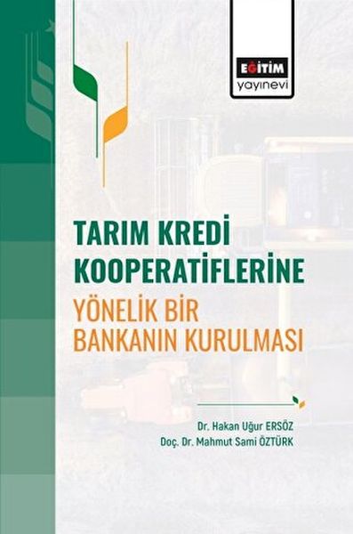 tarim-kredi-kooperatiflerine-yonelik-bir-bankanin-kurulmasi