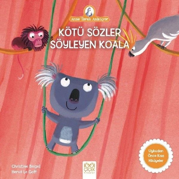 anne-tavuk-anlatiyor-kotu-sozler-soyleyen-koala