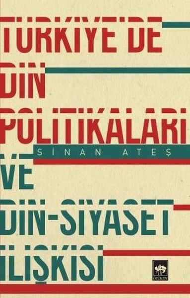 turkiye-de-din-politikalari-ve-din-siyaset-iliskisi