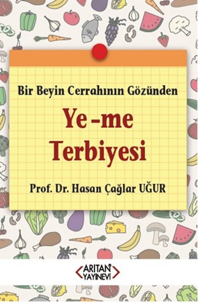 bir-beyin-cerrahinin-gozunden-ye-me-terbiyesi