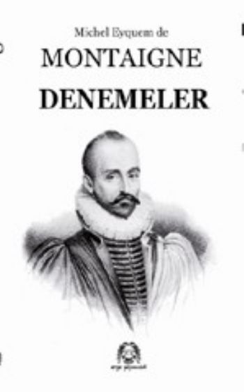 montaigne-denemeler