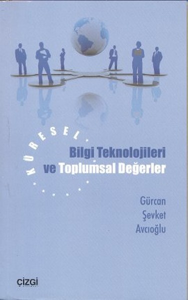 kuresel-bilgi-teknolojileri-ve-toplumsal-degerler