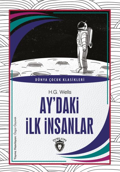 ay-daki-ilk-insanlar-dunya-cocuk-klasikleri-7-12-yas